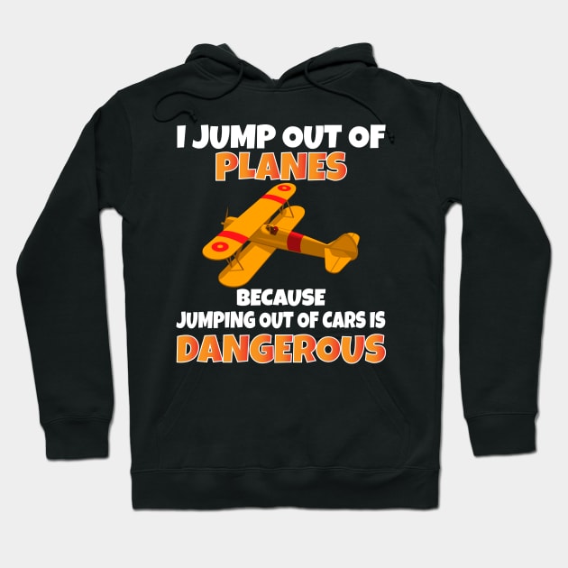 I Jump out of Planes funny Parachute Hoodie by Work Memes